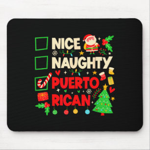 Nice Naughty Puerto Rican Puerto Rico Women Christ Mouse Pad