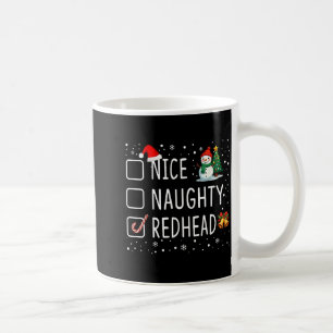 Nice Naughty Redhead Coffee Mug