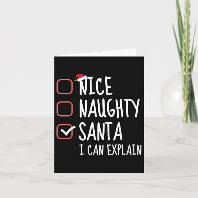 Nice Naughty Santa I Can Explain Christmas List Sa Card (Front)