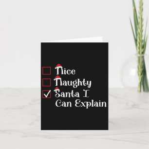 Nice Naughty Santa I Can Explain Cute Christmas  Card