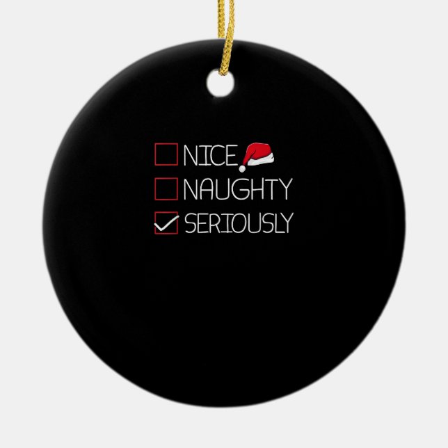 Nice Naughty Seriously Christmas Modern Style Ceramic Tree Decoration (Front)