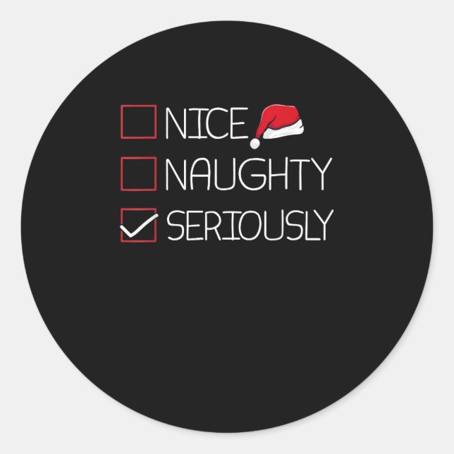 Nice Naughty Seriously Christmas Modern Style  Classic Round Sticker (Front)