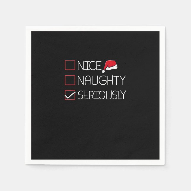 Nice Naughty Seriously Christmas Modern Style  Napkin (Front)