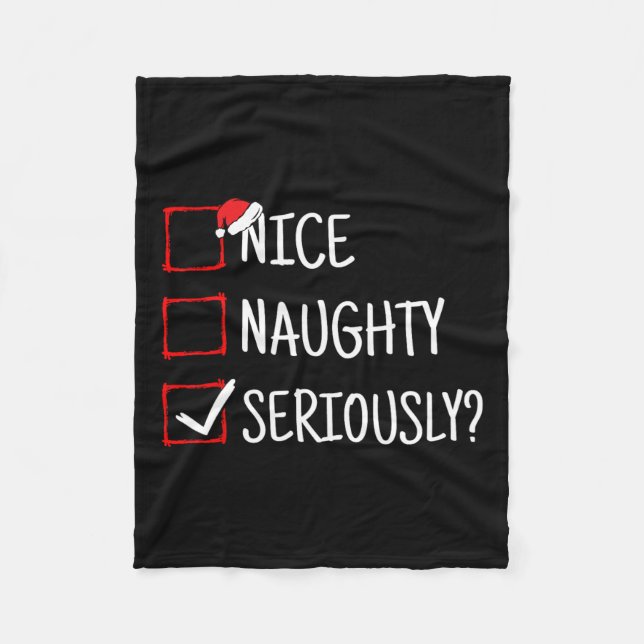 Nice Naughty Seriously Funny Christmas  Fleece Blanket (Front)