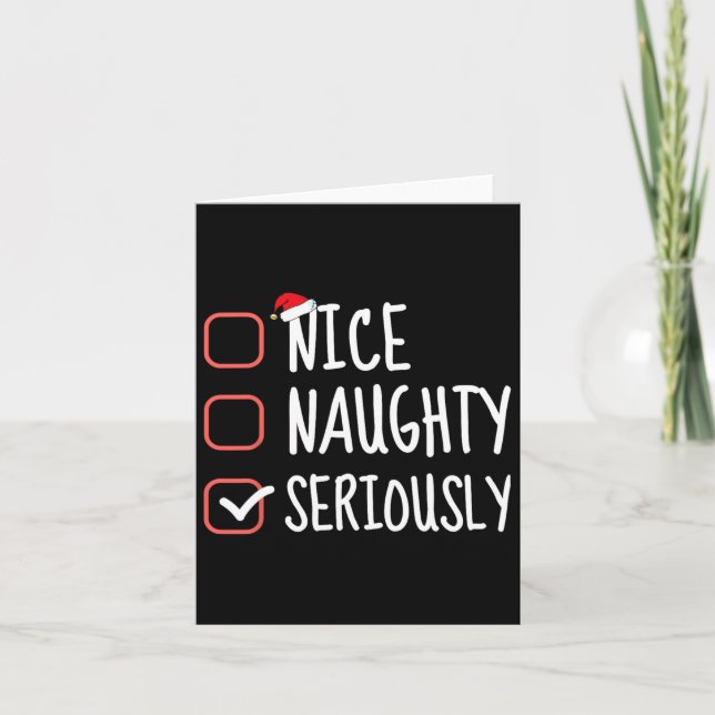 Nice Naughty Seriously Funny Christmas List Santa  Card (Front)