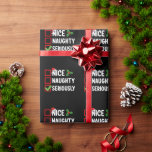 Nice Naughty Seriously Santa Christmas List Wrapping Paper<br><div class="desc">Nice Naughty Seriously Santa Christmas List Holiday</div>