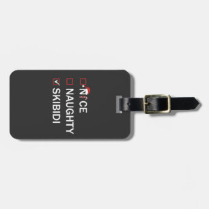 Nice Naughty Skibidi Funny Christmas Gen Alpha Luggage Tag