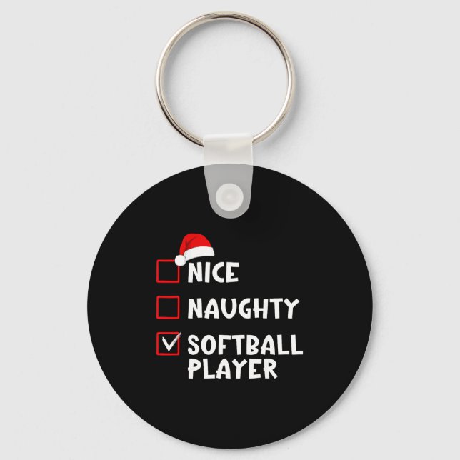 Nice Naughty Softball Player Funny Christmas List  Key Ring (Front)