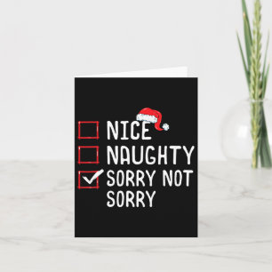 Nice Naughty Sorry Not Sorry Christmas List Card