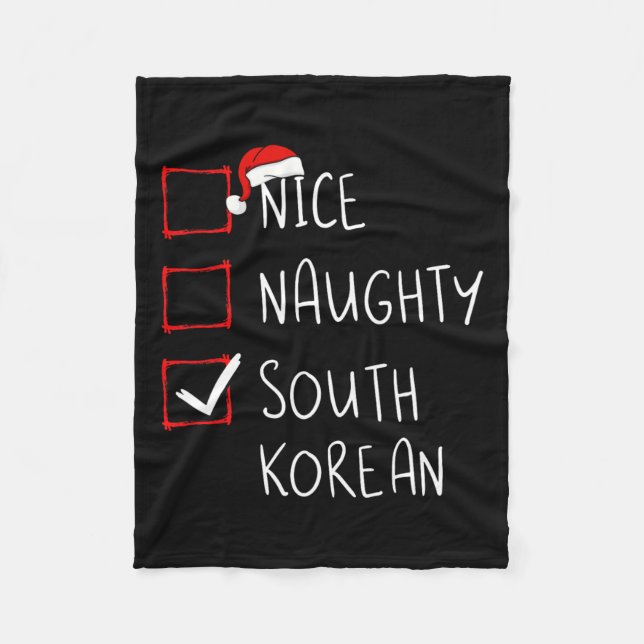 Nice Naughty South Korean Christmas South Korea He Fleece Blanket (Front)