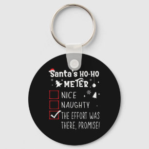 Nice Naughty The Effort Was There Key Ring