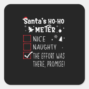 Nice Naughty The Was There Promise Christmas Square Sticker
