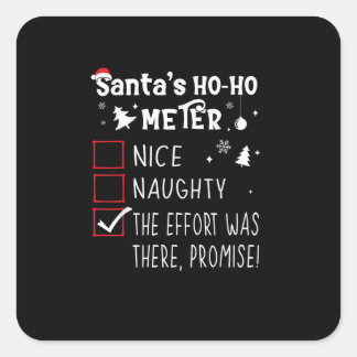 Nice Naughty The Was There Promise Christmas Square Sticker