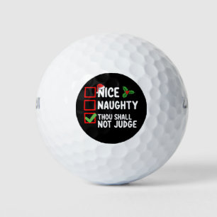 Nice Naughty Thou Shall Not Judge Christmas List Golf Balls