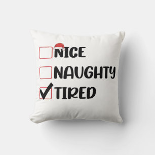 Nice Naughty Tired Christmas List Xmas Santa Claus Cushion