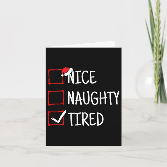Nice Naughty Tired Funny Christmas  Card (Front)