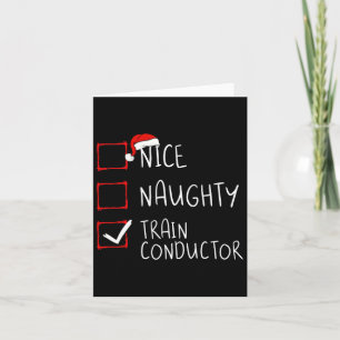 Nice Naughty Train Conductor Christmas List Engine Card