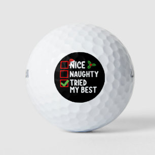 Nice Naughty Tried My Best Christmas List Holiday Golf Balls