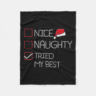 Nice Naughty Tried My Best Christmas Pajama Funny Fleece Blanket