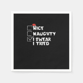 Nice Naughty Tried My Best Holiday Humor Napkin