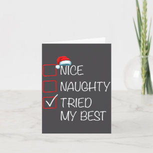 Nice Naughty Tried My Christmas List Santa Hat Card