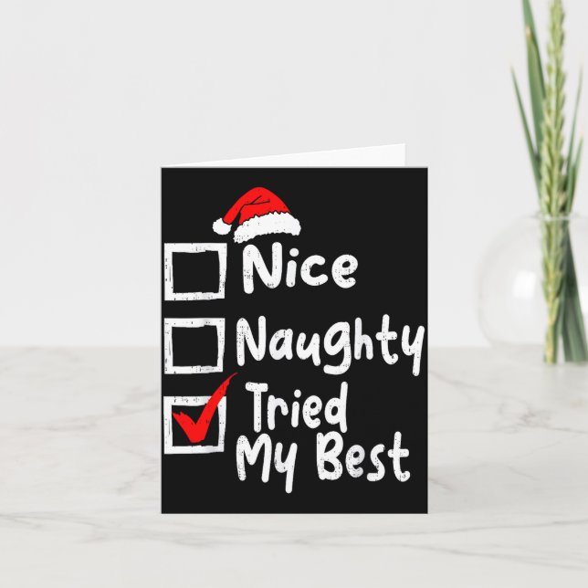 Nice Naughty Tried My Funny Christmas List Family  Card (Front)