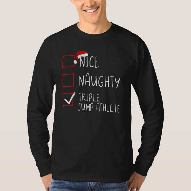 Nice Naughty Triple Jump Athlete Christmas List Sa T-Shirt (Front)