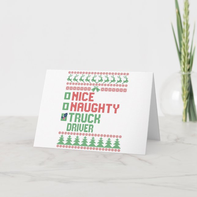 Nice Naughty Truck Driver Funny Christmas Gift Card (Front)