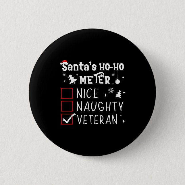 Nice Naughty Veteran Christmas List Santa Military 6 Cm Round Badge (Front)
