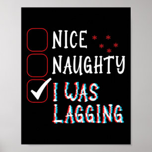 Nice Naughty Videos Games Gamer Fun Lag Christmas Poster