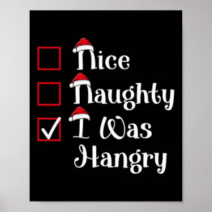Nice Naughty Was Hangry Cute Christmas  Poster