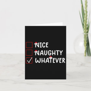 Nice Naughty Whatever Cute Christmas  Card