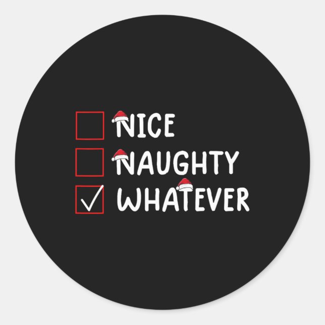 Nice Naughty Whatever Cute Christmas  Classic Round Sticker (Front)