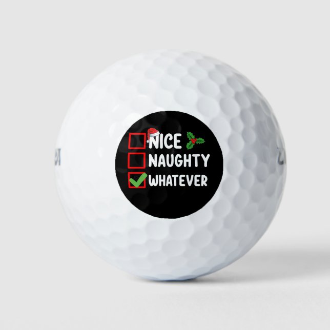 Nice Naughty Whatever Funny Christmas List Holiday Golf Balls (Front)