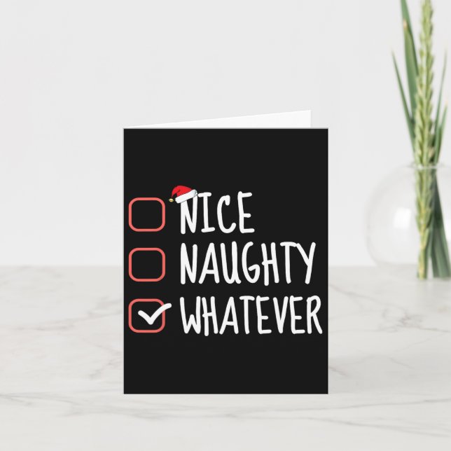 Nice Naughty Whatever Funny Christmas List Santa C Card (Front)