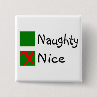 Nice Not Naughty Christmas 15 Cm Square Badge