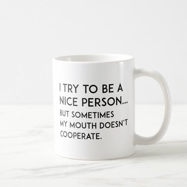 Nice Person Coffee Mug (Right)