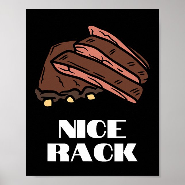 Nice Rack - Funny Ribs And Bbq  Poster (Front)