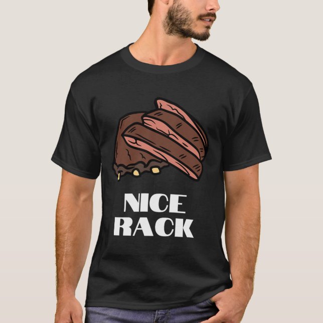 Nice Rack - Funny Ribs And Bbq  T-Shirt (Front)