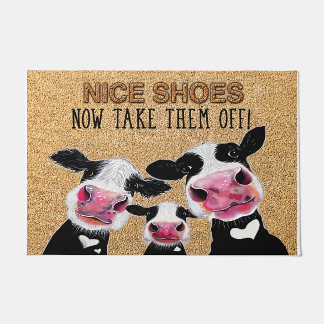 Nice Shoes Now Take Them Off Doormat, Cute Cow Doormat (Front)