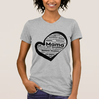 Nice t-shirt for Mother