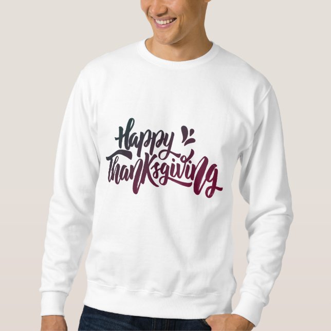 Nice Text Typography for Thanksgiving Sweatshirt (Front)