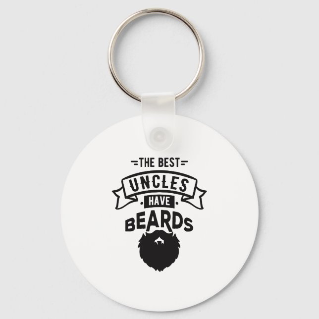 Nice The Best Uncles Have Beards Print Key Ring (Front)