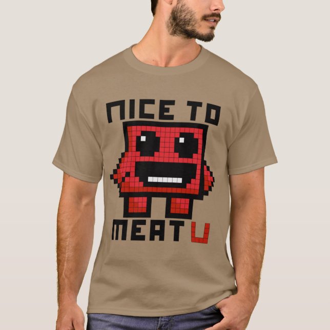 Nice To Meat U T-Shirt (Front)