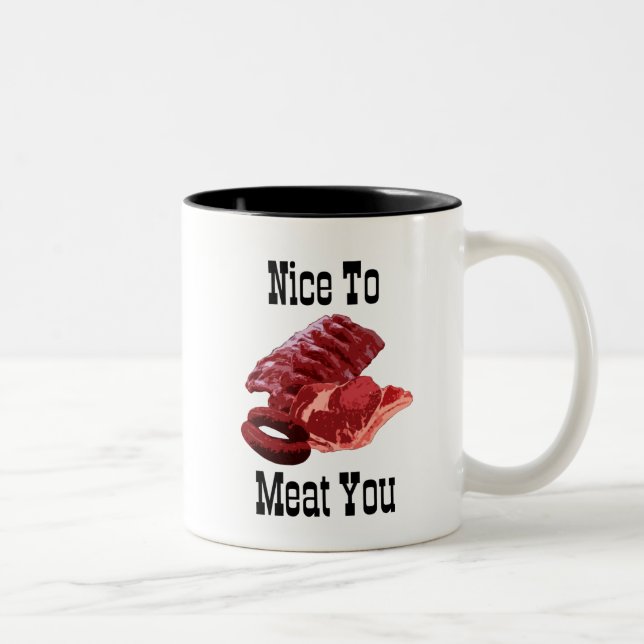 "NICE TO MEAT YOU!"  Insane Designs Two-Tone Coffe Coffee Mug (Right)