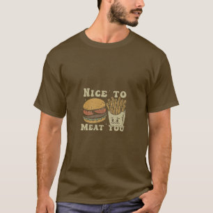 Nice to Meat You T-Shirt