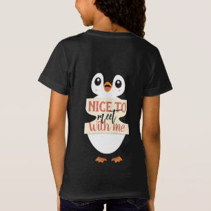 Nice to meet with me: personalised penguin sign T-Shirt