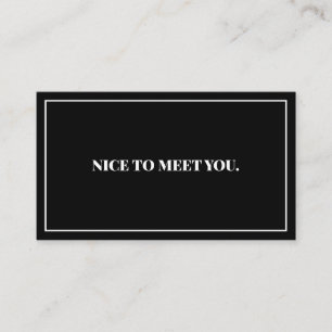 Nice To Meet You Business Card