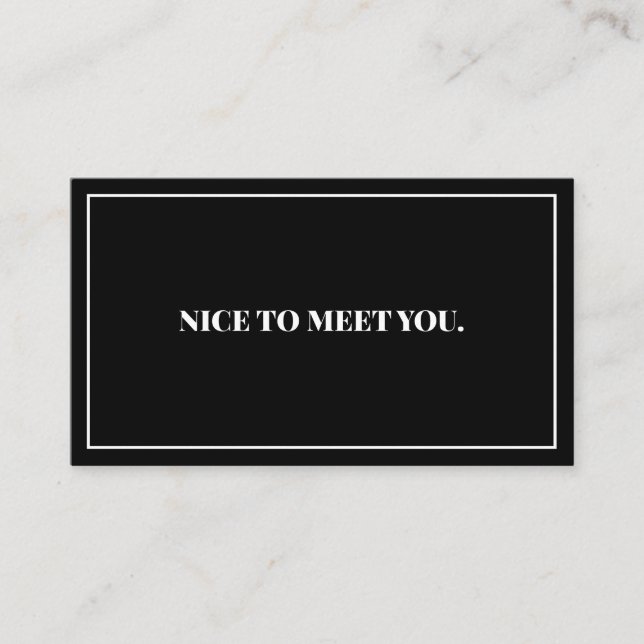 Nice To Meet You Business Card (Front)