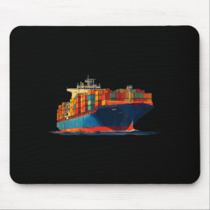 Nice Transport Ship Look for Container Lovers Mouse Pad